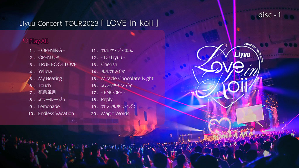りーゆう- Liyuu Concert TOUR 2023 LOVE in koii 2023 [BDMV 2BD 44.1