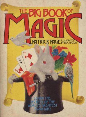 The Big Book of Magic by Patrick Page : Lybrary.com
