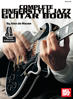 Complete Fingerstyle Jazz Guitar eBook + Online Audio - Mel Bay
