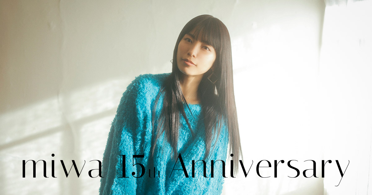 miwa | 15th Anniversary