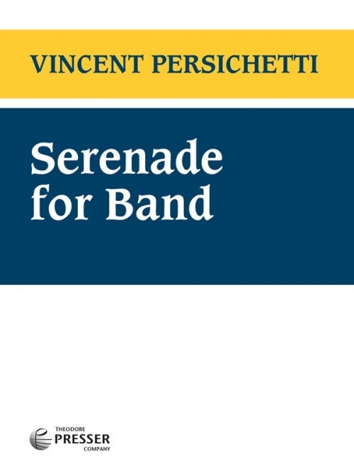 バンドのためのセレナーデ（ヴィンセント・パーシケッティ）【Serenade
