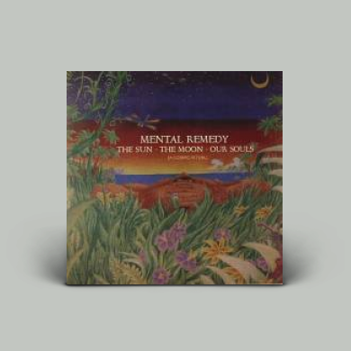 洋楽 Mental Remedy The Sun The Moon Our Souls Mental Remedy - The