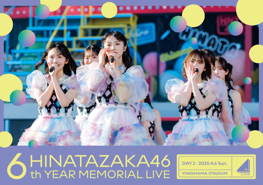 6周年記念MEMORIAL LIVE ～6回目のひな誕祭～ in 横浜スタジアム -DAY2