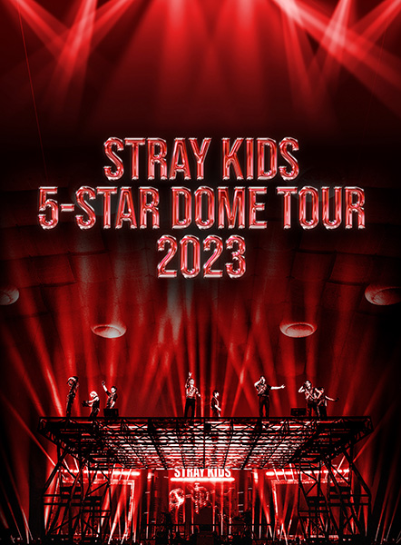 Stray Kids 5-STAR Dome Tour 2023【完全生産限定盤】 | Stray Kids