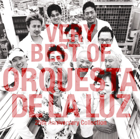VERY BEST OF ORQUESTA DE LA LUZ～25th Anniversary Collection【Blu