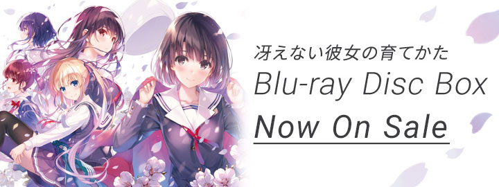 TVアニメ『冴えない彼女の育てかた♭』公式サイト