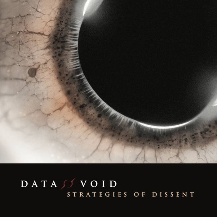 Data Void – Strategies Of Dissent (Album – Metropolis Records)