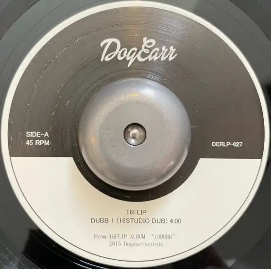 16 FLIP / DUBB 1 (16STUDIO DUB) ／ DUBB 10 (DOWN THE STREET DUB