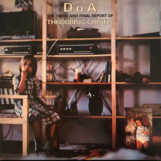 THROBBING GRISTLE / D.O.A. THE THIRD AND FINAL REPORT [LP - MIR