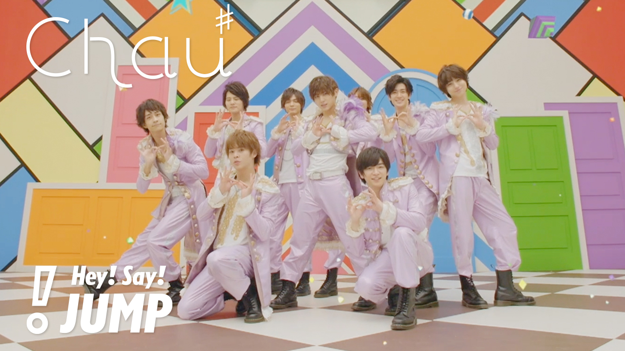 Chau♯ ／ 我 I Need You｜Hey! Say! JUMP｜Storm Labels OFFICIAL SITE