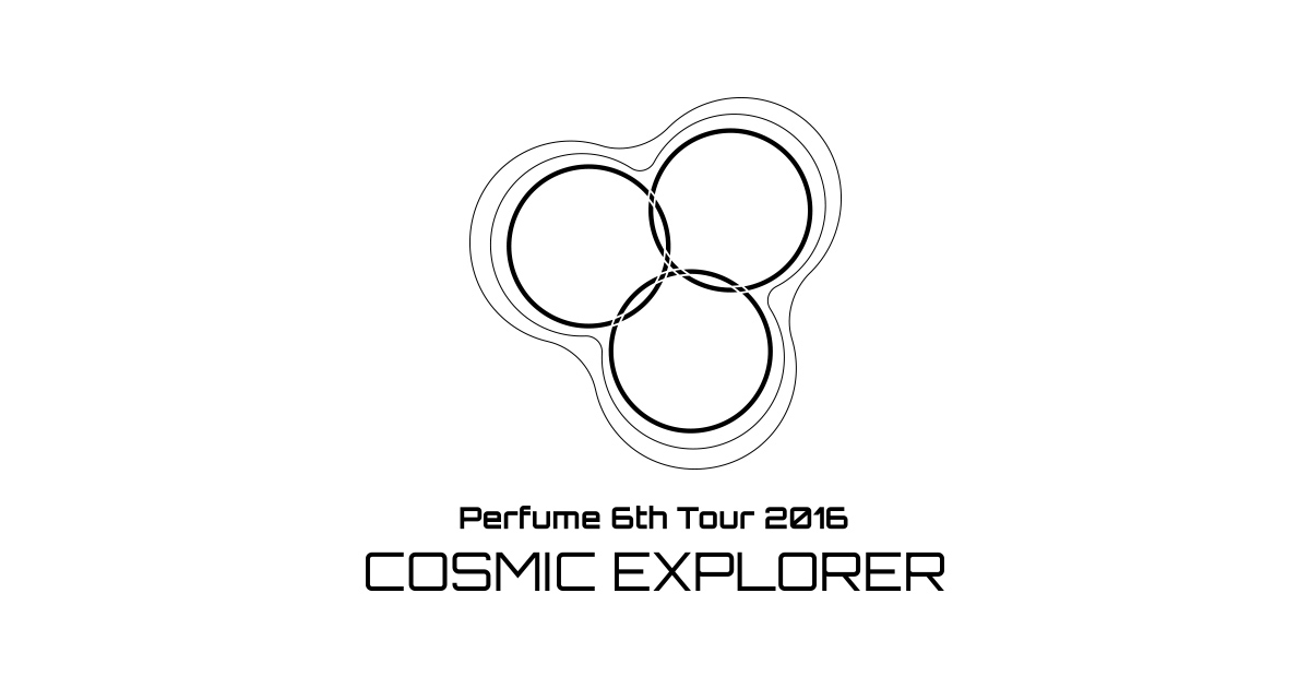 GOODS | Perfume 6th Tour 2016 「COSMIC EXPLORER」