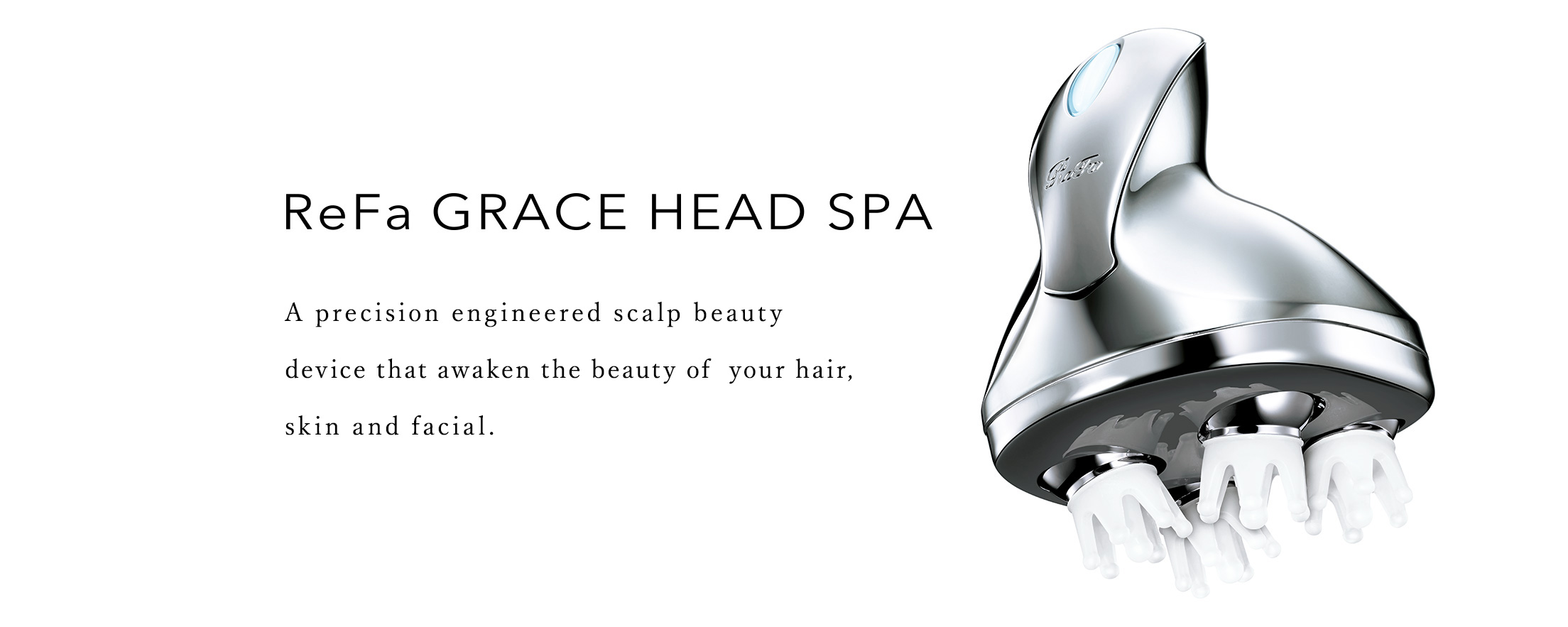 ReFa GRACE HEAD SPA | PRODUCTS | ReFa | MTG Co., Ltd.