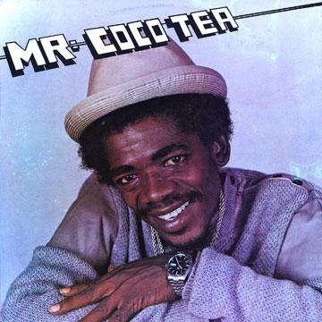 Cocoa Tea - Mr. Cocoa Tea(LP レコード) - レゲエレコード ドットコム