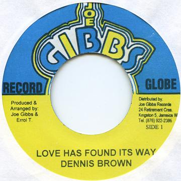 Dennis Brown - Love Has Found It's Way(7