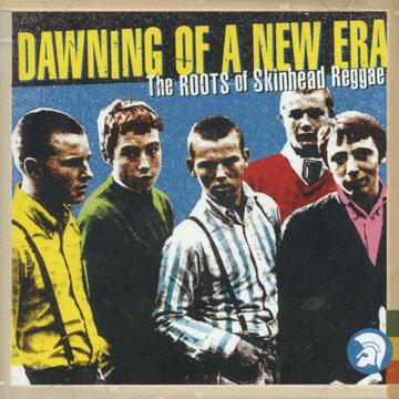 Various - Dawning Of A New Era: The Roots Of Skinhead Reggae (2CD