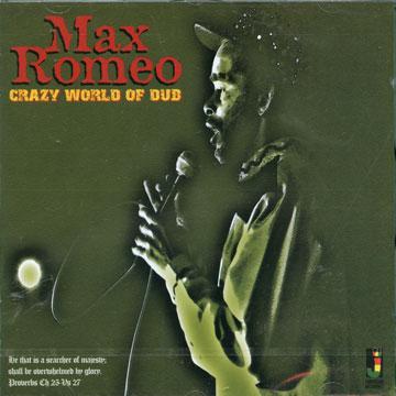 Max Romeo - Crazy World Of Dub(CD) - レゲエレコード ドットコム