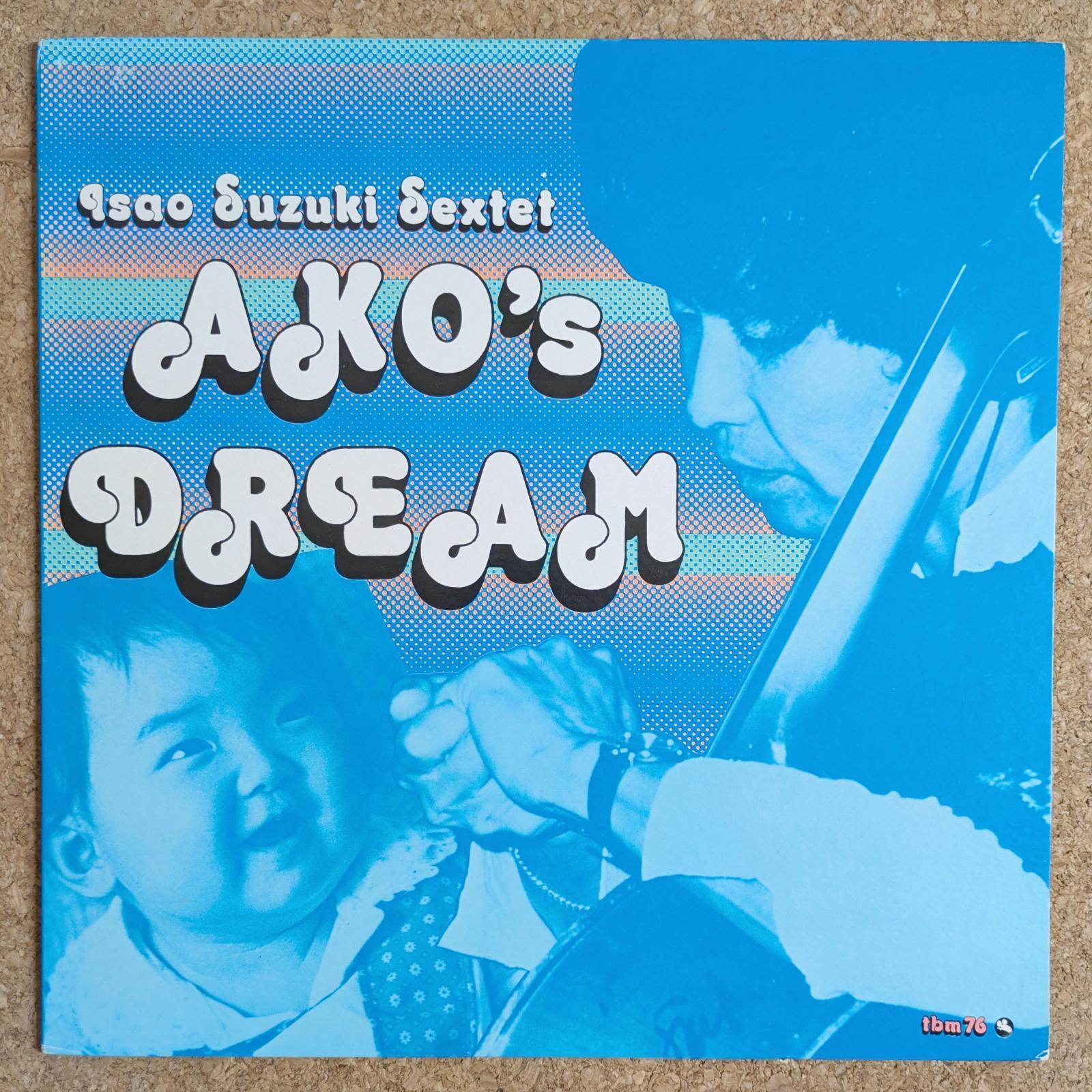 Isao Suzuki Sextet - Ako's Dream - UNIVERSOUNDS