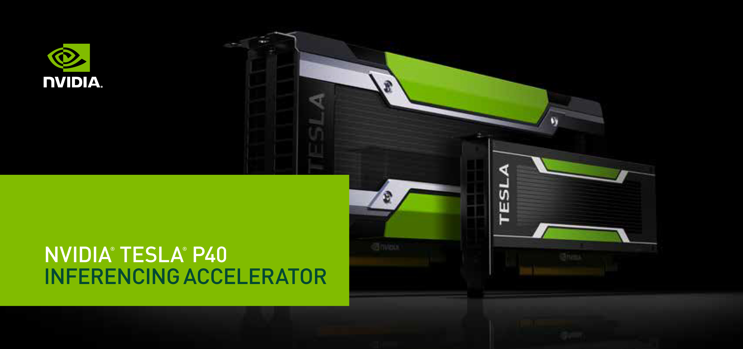 NVIDIA Tesla P40 and P4 GPUs Accelerators by @Xi Computers