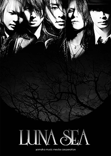 ヤマハ】バンドスコア LUNA SEA - 楽譜 バンド | ヤマハの楽譜出版