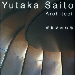 建築写真集｜YUTAKA SAITO ARCHITECTS Inc.齊藤裕建築研究所