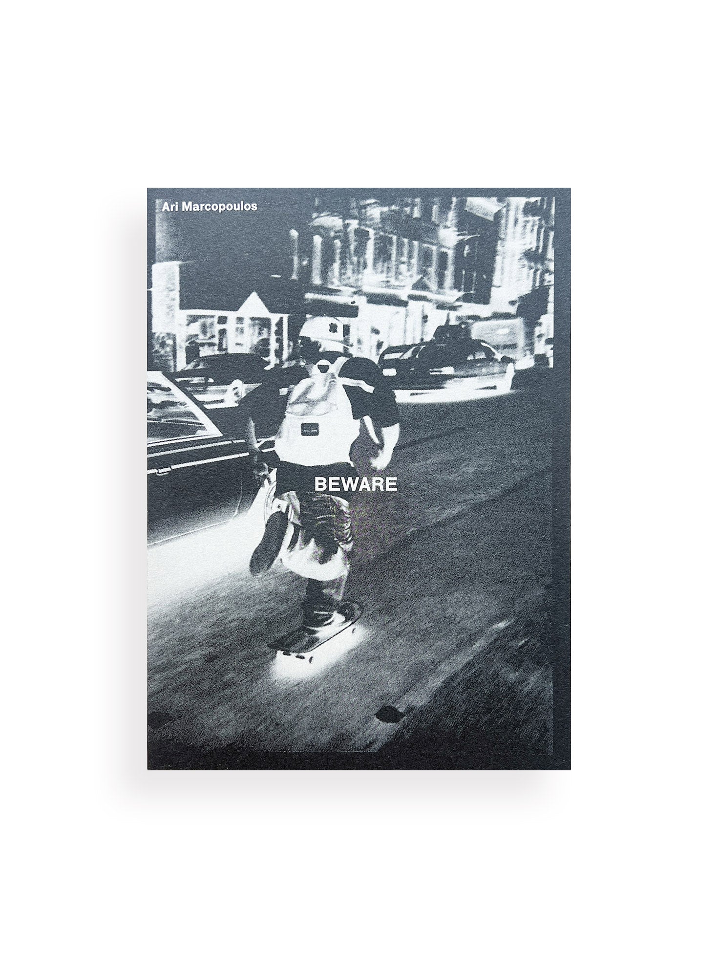 BEWARE / Ari Marcopoulos - 本 屋 青 旗 Ao-Hata Bookstore