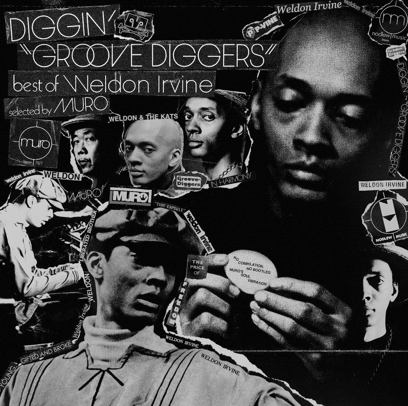 Weldon Irvine “DIGGIN “GROOVE DIGGERS” Best of Weldon Irvine - Selecte