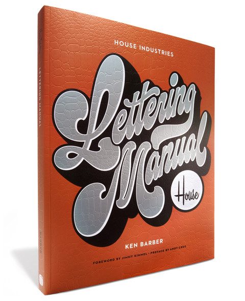 House Industries Lettering Manual - House Industries