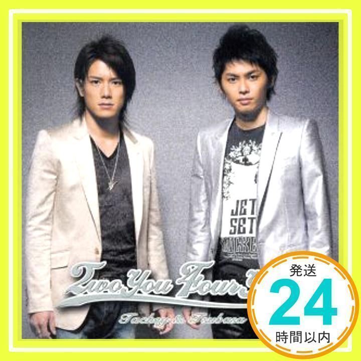 Two You Four You (通常盤) [CD] タッキー&翼、 滝沢秀明; 今井翼_02
