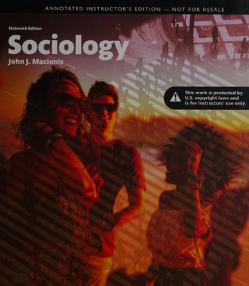 Annotated Instructor's Edition- Sociology 16th Edition : John