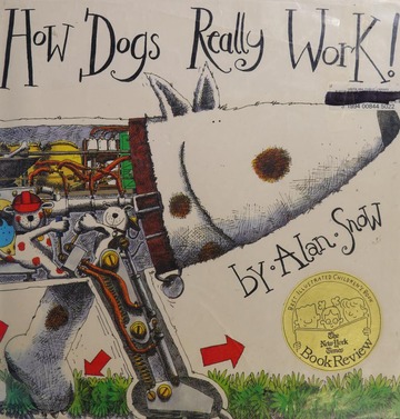 How dogs really work! : Snow, Alan : Free Download, Borrow, and