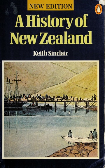 A history of New Zealand : Sinclair, Keith, 1922-1993 : Free