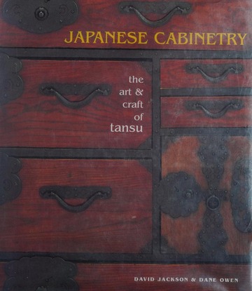 Japanese cabinetry : the art & craft of tansu : Jackson, David