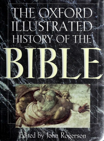 The Oxford illustrated history of the Bible : Rogerson, J. W.