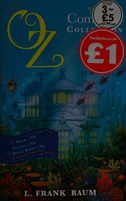 Oz: The Complete Collection Volume 5 : L Frank Baum : Free