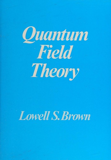 Quantum field theory : Brown, Lowell S : Free Download, Borrow