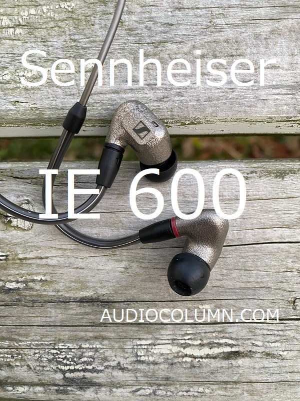 色気、艶があり豊かな音場』Sennheiser IE600徹底レビューPART5