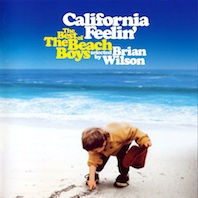 The Beach Boys : California Feelin' (The Best Of The Beach Boys