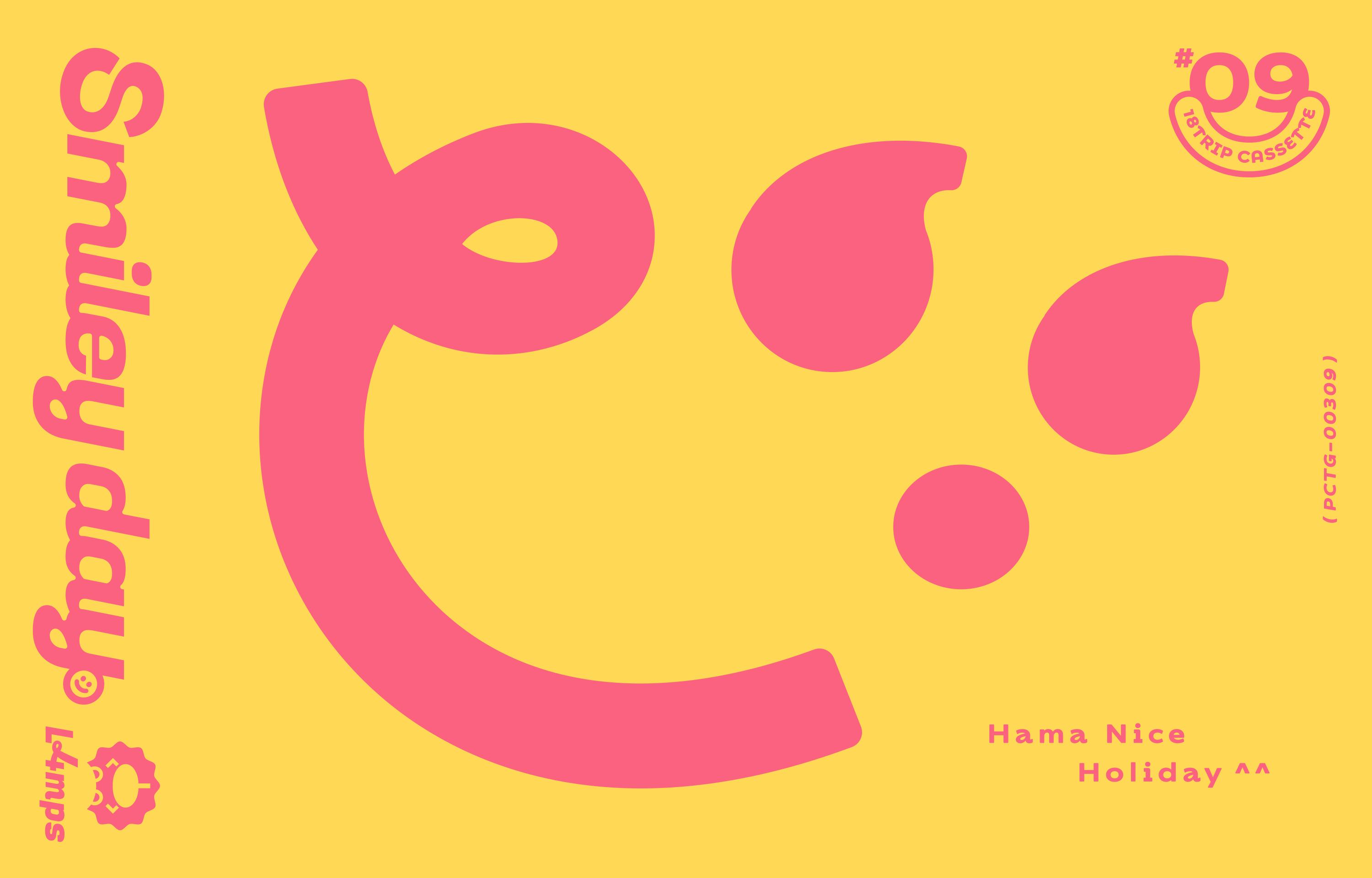 18TRIP Cassette #09 'Smiley day' -L4mps- | きゃにめ