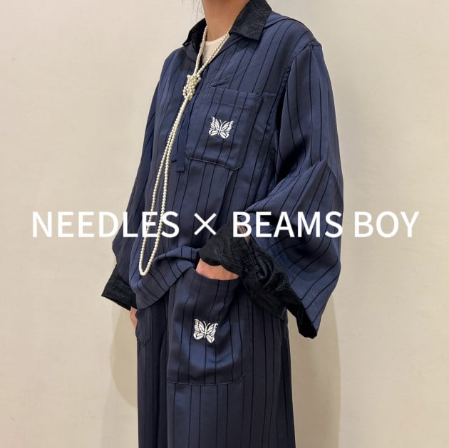NEEDLES♡スペシャルアイテム！｜ビームス 新宿｜BEAMS