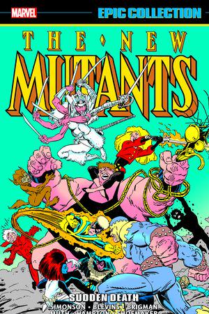 New Mutants Epic Collection: Sudden Death (Trade Paperback
