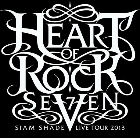 SIAM SHADE HEART OF ROCK SEVEN｜masaMINIttsuのブログ｜masaMINIttsu