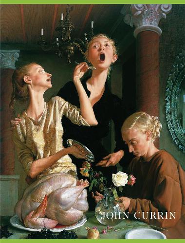 John Currin by Gagosian Gallery, Wells Tower | Waterstones