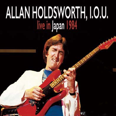 LIVE IN JAPAN 1984 ［CD+DVD］＜初回盤＞/Allan Holdsworth