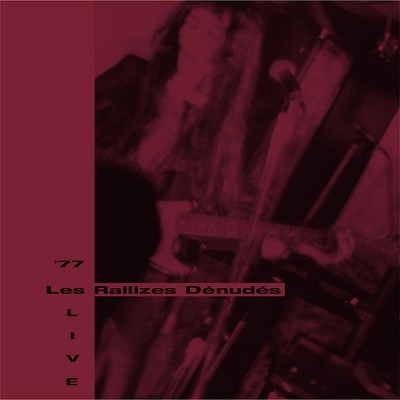 77 LIVE/裸のラリーズ (Les Rallizes Denudes)