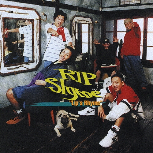 リップ・スライム/RIP SLYME