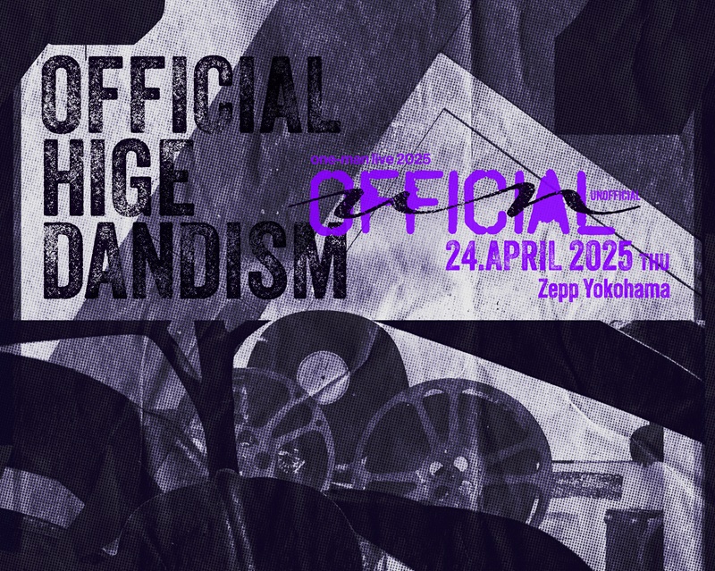 Official髭男dism Official髭男dism one-man live 2025 -UNOFFICIAL