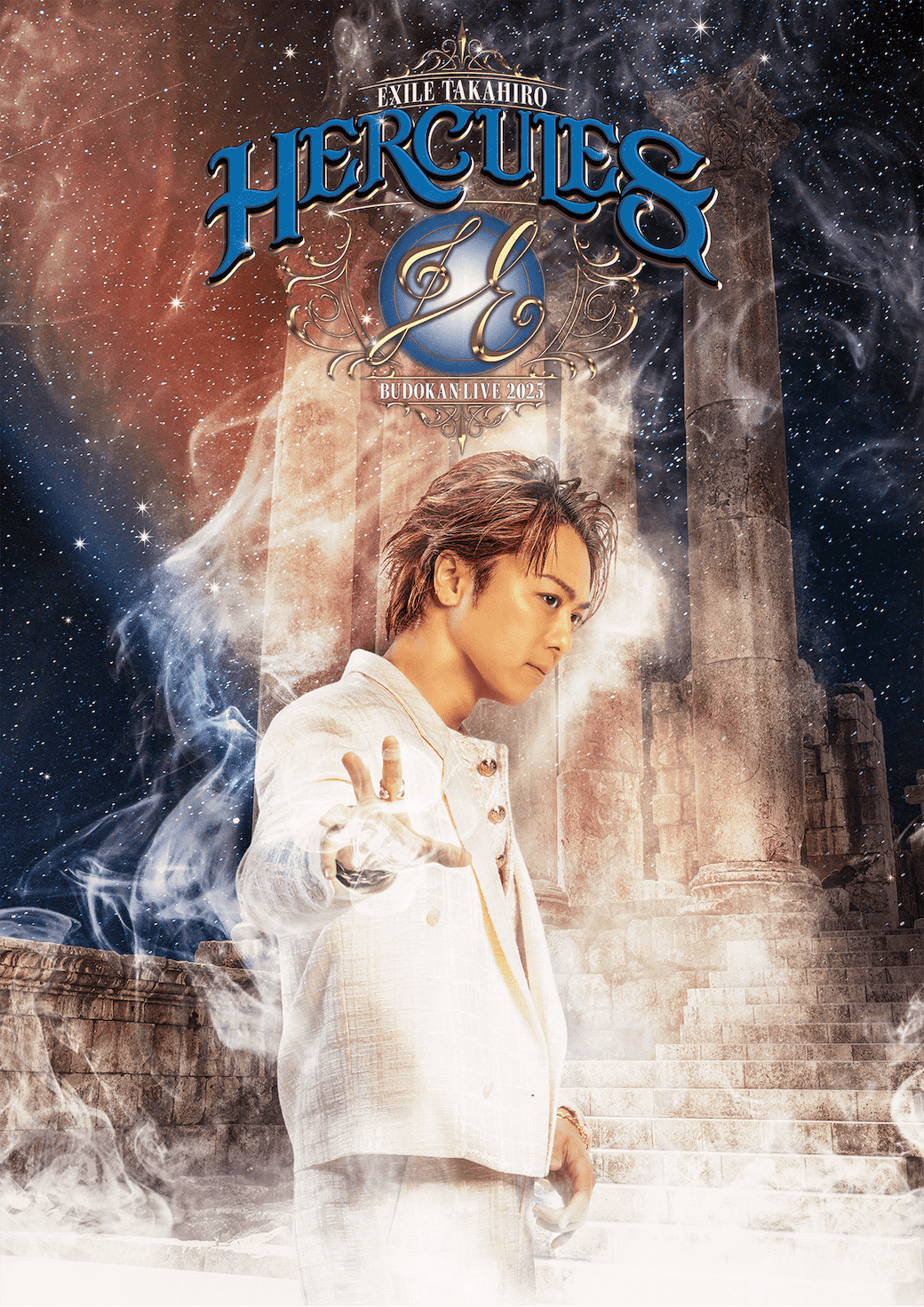 EXILE TAKAHIRO 武道館 LIVE 2025 ”HERCULES” | EXILE mobile