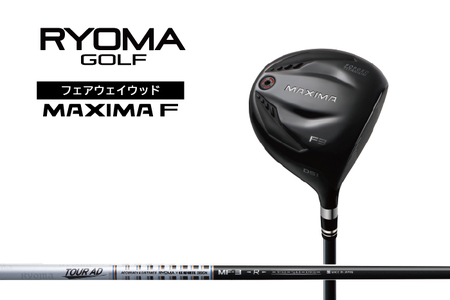 リョーマFW 「MAXIMA F」 適合モデル TourADシャフト RYOMA GOLF