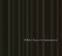1996／坂本龍一｜音楽ダウンロード・音楽配信サイト mora ～“WALKMAN