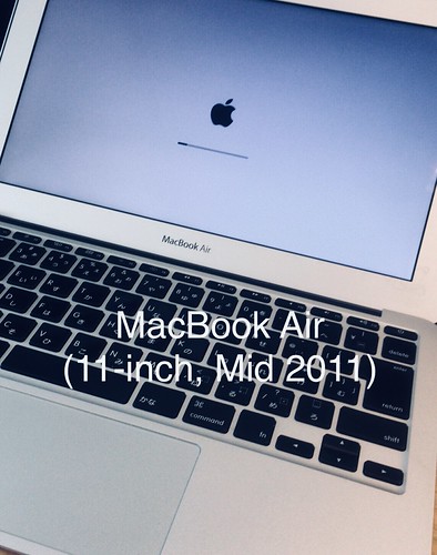 MacBook Air 11-inch (Mid 2011)を今さら High Sierra にアップデート